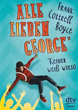 portada Alle Lieben George - Keiner Weiß Wieso (Dtv Short) (in German)