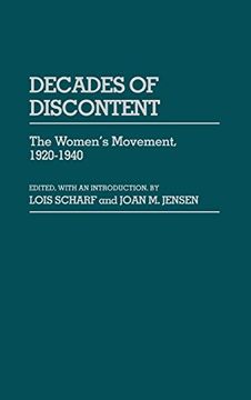 portada Decades of Discontent: The Women's Movement, 1920-1940 (en Inglés)