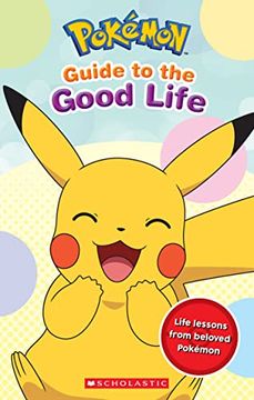 portada Guide to the Good Life (Pokémon) (Pokémon) (en Inglés)