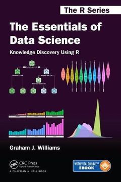 portada The Essentials of Data Science: Knowledge Discovery Using R (en Inglés)