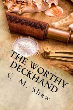 portada The Worthy Deckhand (en Inglés)