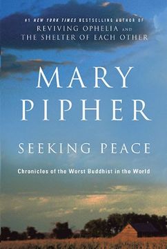 portada Seeking Peace: Chronicles of the Worst Buddhist in the World (in English)