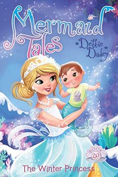 portada The Winter Princess, Volume 20 (Mermaid Tales) (in English)