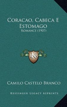 portada Coracao, Cabeca e Estomago (in Portuguese)