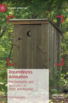 portada DreamWorks Animation: Intertextuality and Aesthetics in Shrek and Beyond (en Inglés)