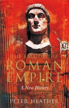 portada The Fall of the Roman Empire: A New History