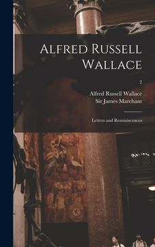 portada Alfred Russell Wallace [microform]: Letters and Reminiscences; 2 (in English)