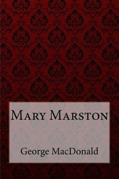 portada Mary Marston George MacDonald (in English)