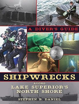 portada Shipwrecks Along Superior's North Shore: A Diver's Guide (in English)