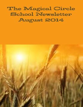 portada The Magical Circle School Newsletter August 2014 (en Inglés)