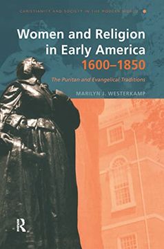 portada Women and Religion in Early America,1600-1850: The Puritan and Evangelical Traditions (en Inglés)