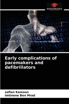 portada Early complications of pacemakers and defibrillators (en Inglés)