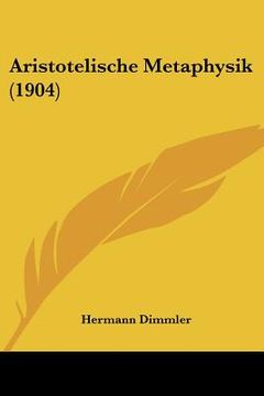 portada aristotelische metaphysik (1904) (en Inglés)