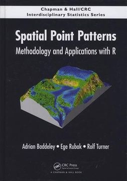 portada Spatial Point Patterns: Methodology and Applications with R (Chapman & Hall/CRC Interdisciplinary Statistics) (en Inglés)