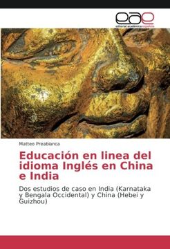 portada Educación en linea del idioma Inglés en China e India: Dos estudios de caso en India (Karnataka y Bengala Occidental) y China (Hebei y Guizhou)