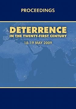 portada deterrence in the twenty-first century: conference proceedings, london 18-19 may, 2009 (en Inglés)