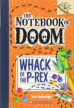 portada Whack of the P-Rex: A Branches Book (The Not of Doom #5) (en Inglés)