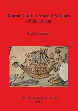 portada Marine Craft in Ancient Mosaics of the Levant (BAR International Series)