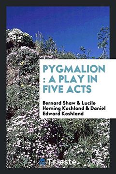 portada Pygmalion: A Play in Five Acts (en Inglés)