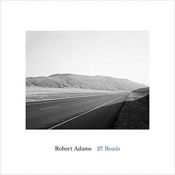 portada Robert Adams: 27 Roads 