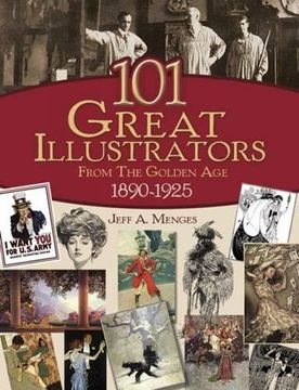 portada 101 Great Illustrators From the Golden Age, 1890-1925 (en Inglés)
