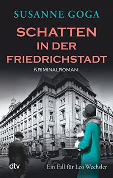 portada Schatten in der Friedrichstadt: Kriminalroman (Leo Wechsler, Band 8) (in German)