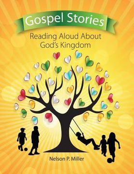 portada Gospel Stories: Reading Aloud About God's Kingdom (en Inglés)