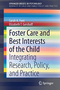 portada Foster Care and Best Interests of the Child: Integrating Research, Policy, and Practice (Springerbriefs in Psychology) (en Inglés)