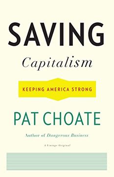 portada Saving Capitalism: Keeping America Strong 
