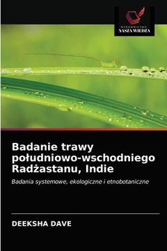portada Badanie trawy poludniowo-wschodniego Radżastanu, Indie (in Polaco)