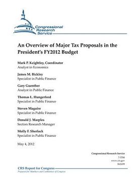 portada An Overview of Major Tax Proposals in the President's FY2012 Budget
