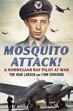 portada Mosquito Attack!: A Norwegian RAF Pilot at War (en Inglés)