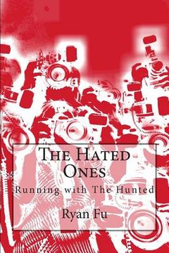 portada The Hated Ones: Running with the Hunted (en Inglés)