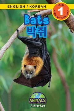 portada Bats / 박쥐: Bilingual (English / Korean) (영어 / 한국어) Animals That Make a Difference! (Engaging R (en Corea)