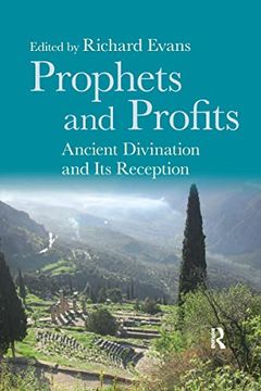 portada Prophets and Profits: Ancient Divination and its Reception (in English)