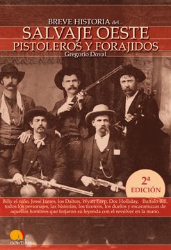 portada Breve Historia del Salvaje Oeste. Pistoleros y Forajidos (in Spanish)