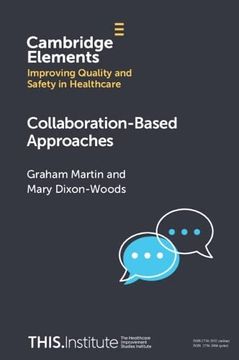 portada Collaboration-Based Approaches (Elements of Improving Quality and Safety in Healthcare) 