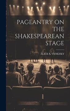 portada Pageantry on the Shakespearean Stage (in English)