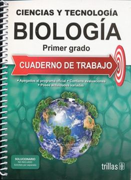 Libro Ciencias y Tecnologia Biologia 1. Cuaderno de Trabajo, Victoria  Amezquitacano, ISBN 9786071737342. Comprar en Buscalibre