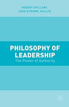 portada Philosophy of Leadership: The Power of Authority