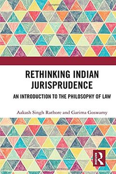 portada Rethinking Indian Jurisprudence: An Introduction to the Philosophy of Law (en Inglés)