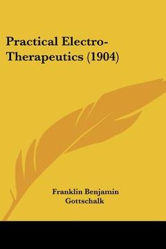 portada practical electro-therapeutics (1904) (en Inglés)