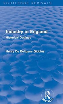 portada Industry in England: Historical Outlines (en Inglés)