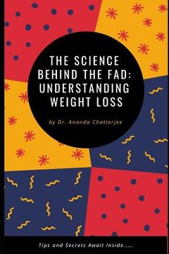 portada The Science Behind the Fad: Understanding Weight Loss (en Inglés)