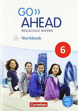 portada Go Ahead 6. Jahrgangsstufe - Ausgabe für Realschulen in Bayern - Workbook mit Audios Online