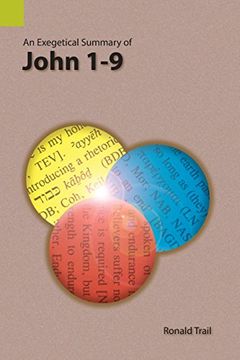 portada An Exegetical Summary of John 1-9