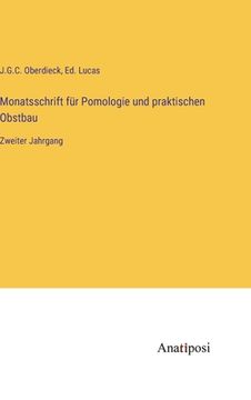portada Monatsschrift für Pomologie und praktischen Obstbau: Zweiter Jahrgang (in German)