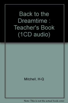 portada Back to the Dreamtime. Teacher s Book (Intermediate) (in French)