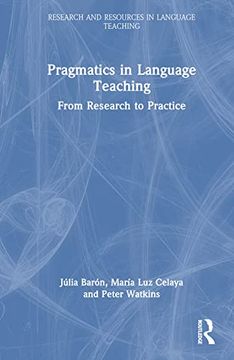 portada Pragmatics in Language Teaching (Research and Resources in Language Teaching) (in English)