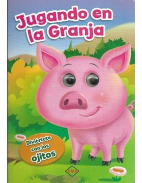 portada Jugando En La Granja Con Ojitos Movibles (in Spanish)